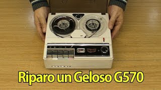 Riparo un Geloso G570 [upl. by Yrtneg]