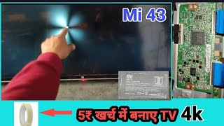 Mi L43M44AIN No display problem 🚫  Mi led tv Display Repair Tricks and tips [upl. by Ecirpac]