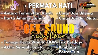 PERMATA HATI FULL ALBUM  CEK SOUND CEK SOUND VIRAL  BUAT PENGHANTAR TIDUR [upl. by Byrom]