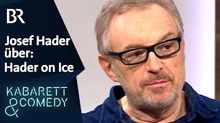 Josef Hader über quotHader on Icequot  BR Kabarett amp Comedy [upl. by Legin]