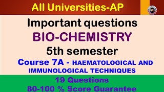 Important questions BIOCHEMISTRY 5th semester Course 7A  HAEMATOLOGICALIMMUNOLOGICAL TECHNIQUES [upl. by Annahsit]