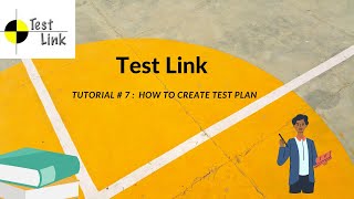 TESTLINK TUTORIAL 7 How To Create A TestPlan in TestLink TEST PLAN in TESTLINK RahulQaLabs2020 [upl. by Arihsat40]