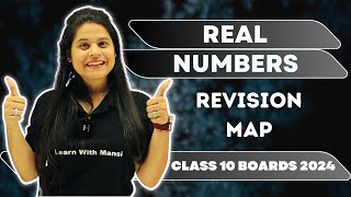 Real Numbers  Revision Map  Class 10 Boards 2024 [upl. by Bohman]