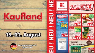 KAUFLAND Prospekt Gültig von 15082024  Supermarkt Prospekte amp Angebote DE [upl. by Alitta]