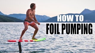 How to Foil pumping  Hydrofoil Surfing [upl. by Colman736]