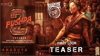 Pushpa2 Anasuya First Look Teaser  Allu Arjun  Rashmika Mandana  Sukumar [upl. by Aihsiyt]