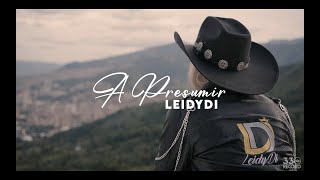 A presumir  Leidy Di  Video Oficial [upl. by Conlee388]