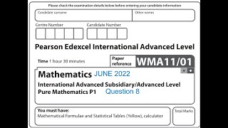 Question 8 June 2022 Pearson Edexcel IAL WMA11 [upl. by Maren]