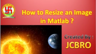 How to Resize an Image in Matlab [upl. by Noelani456]