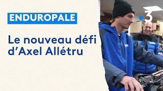 L Enduropale le nouveau défi dAxel Allétru [upl. by Nahtannoj72]