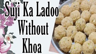 How to Make Suji Ka Ladoo Without Khoa jyotimeena 27th Vlog [upl. by Airrej]