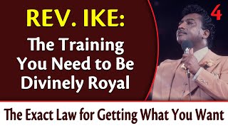 The Training Your Need to Be Divinely Royal  Rev Ikes Exact Law for Getting What You Want Part 4 [upl. by Akaenahs]