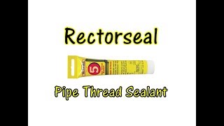 Pipe Thread Sealant Rectorseal Soft Set 5 1 minute Review [upl. by Nelak]