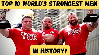 The Worlds STRONGEST Men of ALL TIME [upl. by Ahseila]