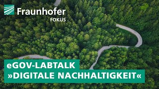 eGovLabtalk »Digitale Nachhaltigkeit« Wege für den Public Sector [upl. by Veator]