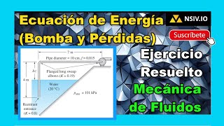 ✅ Ejercicio Resuelto de Mecánica de Fluidos  Ecuación de Energía Bomba y Pérdidas [upl. by Elocim]