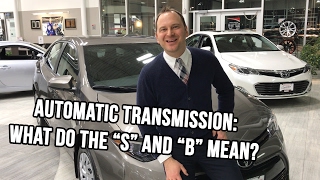 Automatic Transmission What do the quotSquot and quotBquot mean  McPhillips Toyota Car Guide [upl. by Richmond33]