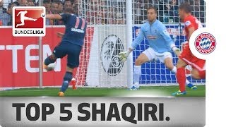 Xherdan Shaqiri  Top 5 Goals [upl. by Horne]