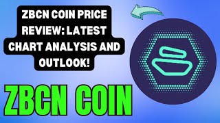 ZBCN COIN TRENDING NOW CHART ANALYSIS REVEALED ZBCN COIN PRICE TREND MAJOR UPTREND EXPECTED [upl. by Nemaj]