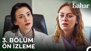 Bahar 3 Bölüm Ön İzleme  Senin Burada Çalıştığını Bilmiyordum [upl. by Oliric]