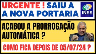 URGENTE  SAIU A PORTARIA DA PRORROGAÇÃO AUTOMÁTICA DO AUXÍLIO  DOENÇA ACABOU MESMO [upl. by Rehtul26]