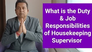 Job Responsibility of Housekeeping Supervisor I Job Description of Housekeeping Supervisor [upl. by Haela52]