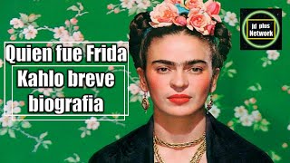 Quien fue Frida Kahlo ¿Qué hizo 😱Biografía Resumida 🎨 Historia de Frida Kahlo 📖 [upl. by Nahgrom]