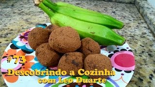 TRUFAS DE BIOMASSA saudável e revolucionária  Descobrindo a Cozinha 73 [upl. by Etennaej]