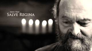 Arvo Part  Salve Regina Inspirational [upl. by Ellecram]