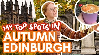 EDINBURGH in AUTUMN  MustVisit Places in Edinburgh for your Autumn Getaway [upl. by Haneen]