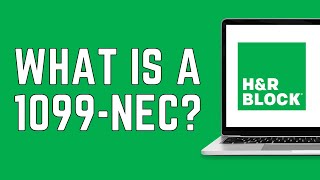 What is a 1099NEC on HampR Block  IRS 1099NEC Form Guide 2024 [upl. by Jenesia]