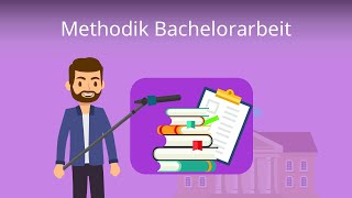 Methodik Bachelorarbeit So schreibst du sie  Studyflix [upl. by Bianka490]