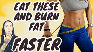 7 foods TO EAT to lose weight FASTER and healthier [upl. by Eisler]