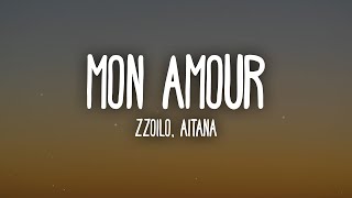 Zzoilo amp Aitana  Mon Amour Remix LetraLyrics [upl. by Rusel]