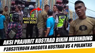 MAU HERAN TAPI INI KOSTRAD 4 POLANTAS KEWALAHAN MENGHADAPI PRAJURIT KOSTRAD [upl. by Goldin]