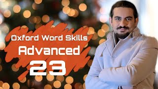 Oxford Word Skills Advanced 23 [upl. by Sethi94]