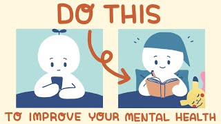 8 Things You Can Do To Improve Your Mental Health [upl. by Ecneralc]