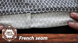 How To Sew A French Seam  Sewing Tutorial [upl. by Halbert109]