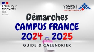 Quelles sont les étapes des démarches campus France 2024 2025 [upl. by Lacsap]