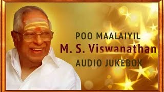 Best of MS Viswanathan Jukebox  Ultimate Hits of MSV  Super Hit Tamil Songs [upl. by Ashlin]