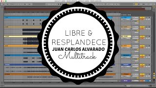 Medley Libre  Resplandece Juan Carlos Alvarado Multitrack [upl. by Virgilia885]