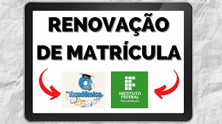 Como Renovar a Matrícula no Sistema Qacadêmico [upl. by Eednas]