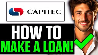 How To Make a Loan on Capitec App 2024  Step by Step [upl. by Ennazus]