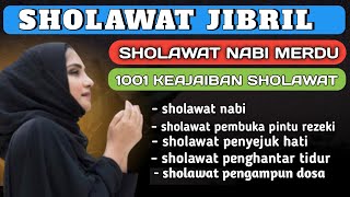 Sholawat Nabi Merduصَلَّى اللهُ عَلَى مُحَمَّد Sholawat Jibril Penarik Rezeki Pengabul HajatSYAFAAT [upl. by Cacka]