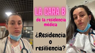 La cara B de la residencia médica ¿residencia o resiliencia  Medicina con Inés [upl. by Priest75]