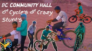 BC Community Hall లో Cycles తో Crazy Stunts  pardhu vamsharaj vlogs [upl. by Saito]