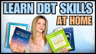 Reviewing Self Help DBT Workbooks  Learn Dialectical Behavior Therapy Skills at Home [upl. by Angeli997]