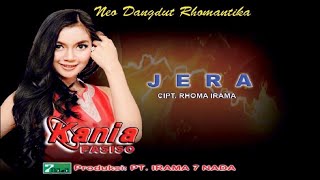 Kania Pasiso  Jera  Cipt Rhoma Irama Official Music Video [upl. by Elocen]