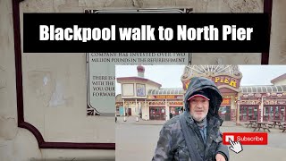 Blackpool Walk to North Pier [upl. by Teodor690]