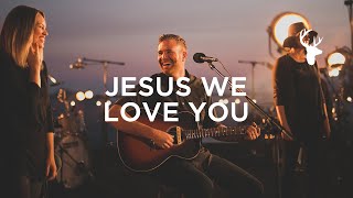 Jesus We Love You LIVE  Paul McClure  We Will Not Be Shaken [upl. by Frerichs]